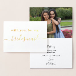 Tarjeta Con Relieve Metalizado Be My Bridesmaid - Foto Adentro - Oro moderno