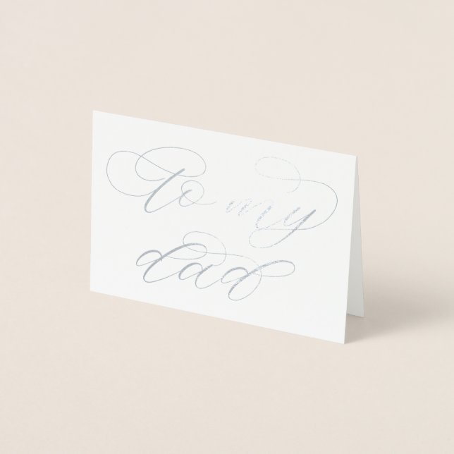 Tarjeta Con Relieve Metalizado Caligrafía moderna para mi boda papá (Anverso)