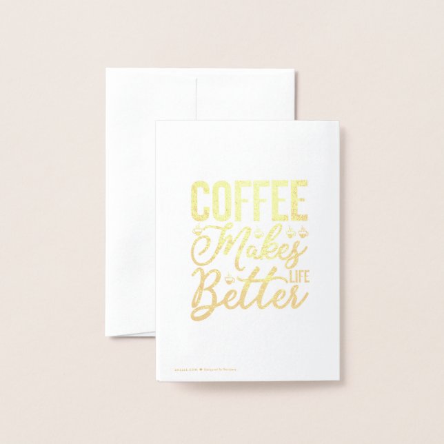 Tarjeta Con Relieve Metalizado El café mejora la vida (Reverso con sobre)