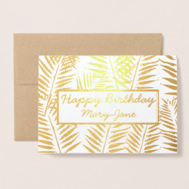 Tarjeta Con Relieve Metalizado Elegante Tropical Happy Birthday Leaf Print Gold