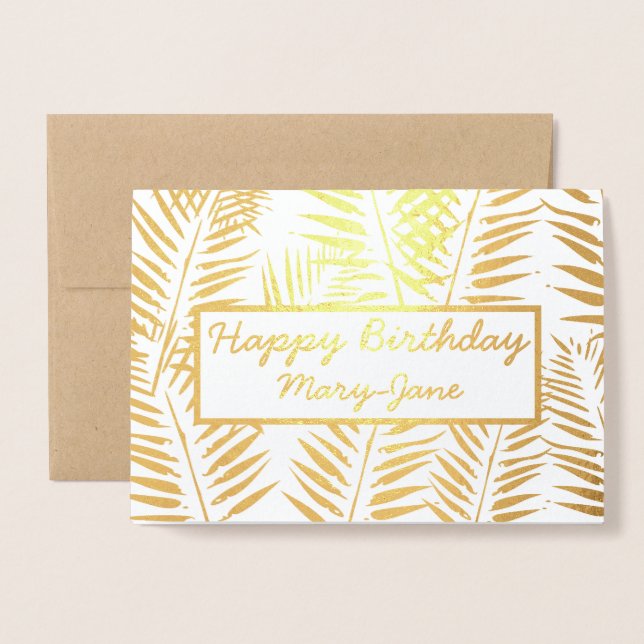 Tarjeta Con Relieve Metalizado Elegante Tropical Happy Birthday Leaf Print Gold