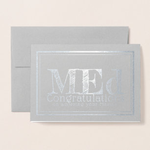 Tarjeta Con Relieve Metalizado Felicitaciones de plata a Master of Education