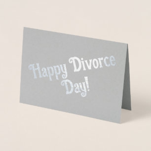 Tarjeta Con Relieve Metalizado ¡Feliz día de divorcio!