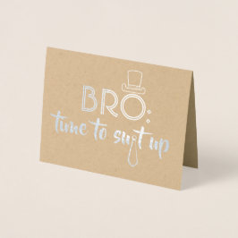 Tarjeta Con Relieve Metalizado Gracioso Groomsman o el Mejor Hombre - Bro Tiempo