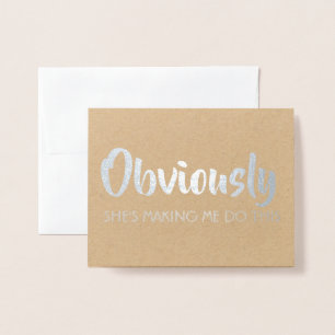 Tarjeta Con Relieve Metalizado Gracioso Groomsman o el mejor hombre - Obviamente