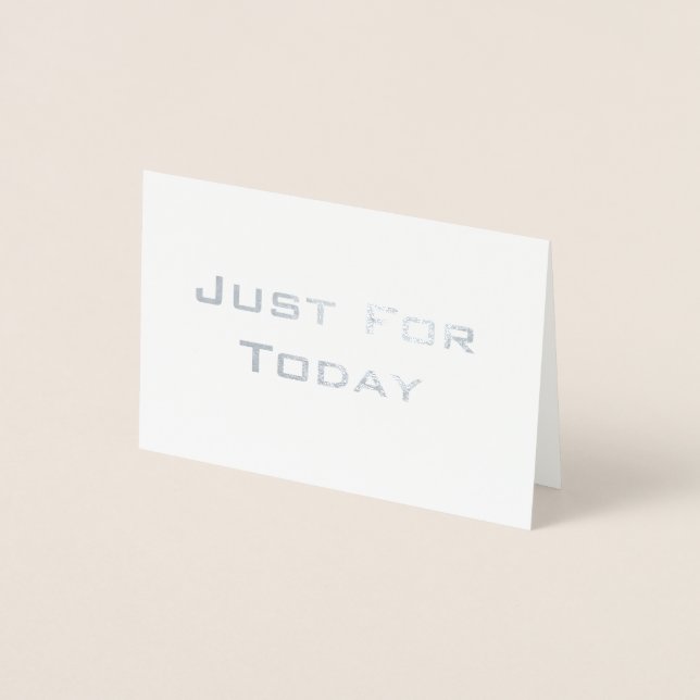 Tarjeta Con Relieve Metalizado 'Just for Today' sobriedad tarjeta de Relieve meta (Anverso)