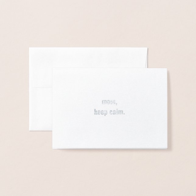 Tarjeta Con Relieve Metalizado Mantener la calma Relieve metalizado personalizado (Anverso con sobre)