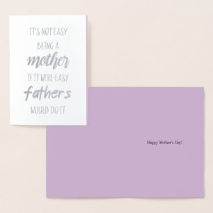 Tarjeta Con Relieve Metalizado No es el ser fácil una madre