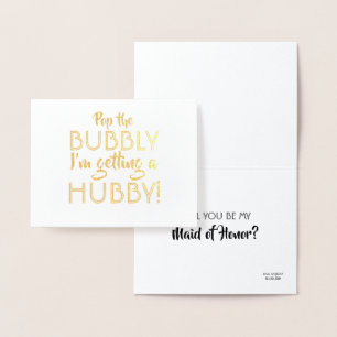 Tarjeta Con Relieve Metalizado Pop The Bubbly - Funny Bridesmaid Propuesta