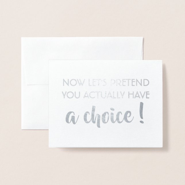 Tarjeta Con Relieve Metalizado Pretendamos - Divertida propuesta de la dama de ho (Anverso con sobre)