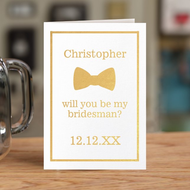 Tarjeta Con Relieve Metalizado Relieve metalizado Bow Tie Bridesman Propuesta Gro (Perfect foil proposal card for your Bridesman or Groomsman. Just add your details)
