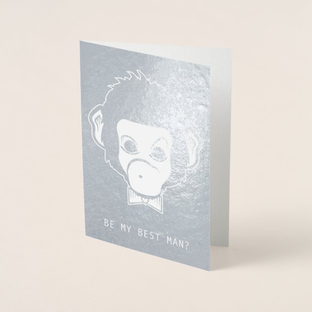 Tarjeta Con Relieve Metalizado sé mi mejor hombre, señor mono (Anverso)