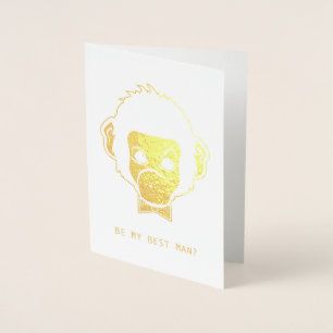 Tarjeta Con Relieve Metalizado sé mi mejor hombre, señor mono