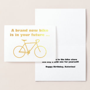 Tarjeta Con Relieve Metalizado Silly "Una nueva bicicleta está en tu futuro..."