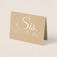Sis Let's Do This - Funny Bridesmaid Propuesta