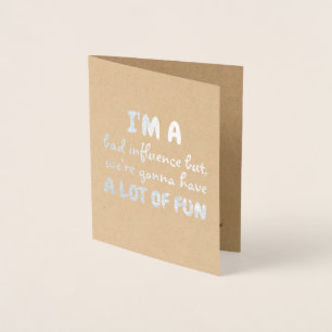 Tarjeta Con Relieve Metalizado Soy una mala influencia PERO oferta divertida de