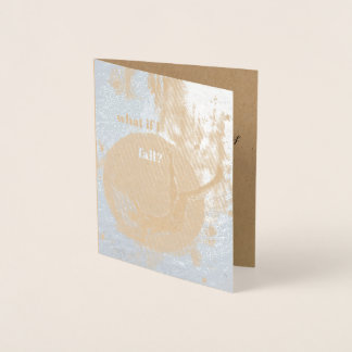 Tarjeta Con Relieve Metalizado "¿Y si caigo?" Bella Artes original