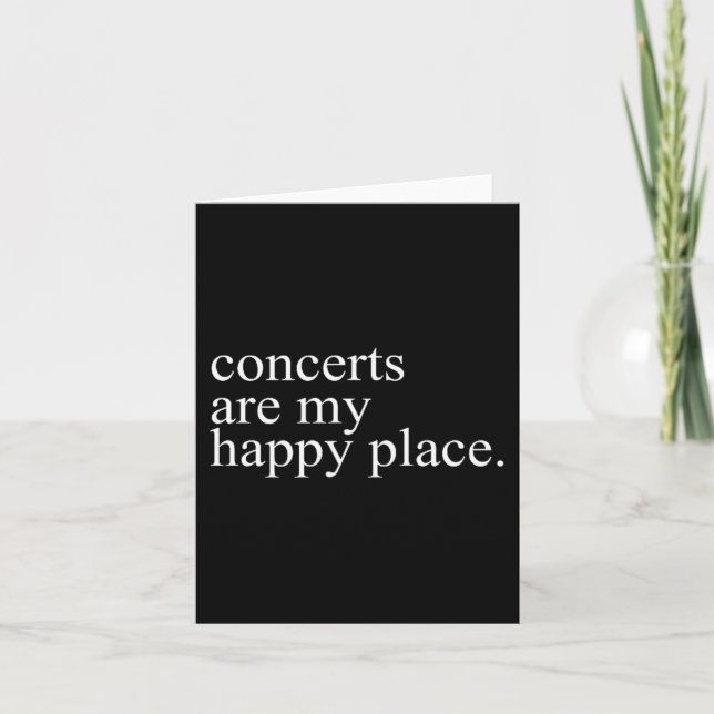 Tarjeta Concerts Are My Happy Place Funny Concerts Lover M (Anverso)