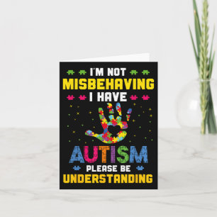 Tarjeta Conciencia del autismo No Me Comporté Mal, Tengo A