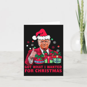 Tarjeta Conseguí Lo Que Quería Para Navidad - Trump 2024 G