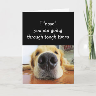 Tarjeta Consolador para Tiempos Difíciles Perrito Divertid