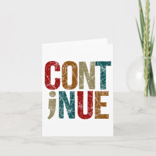 Tarjeta Continuar mensaje positivo de semicolón Salud ment