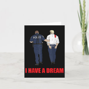 Tarjeta Contra Trump, tengo un sueño policial: arrestar a 