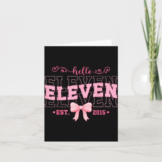 Tarjeta Cool Hello Eleven Est 2015 Nk Coquette Bow 11 Birt (Anverso)