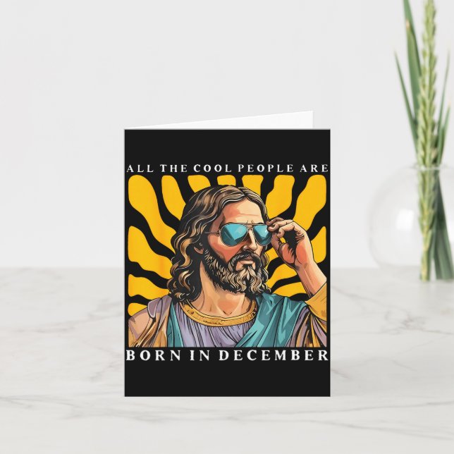 Tarjeta Cool People Are Born In December Christian Jesus C (Anverso)
