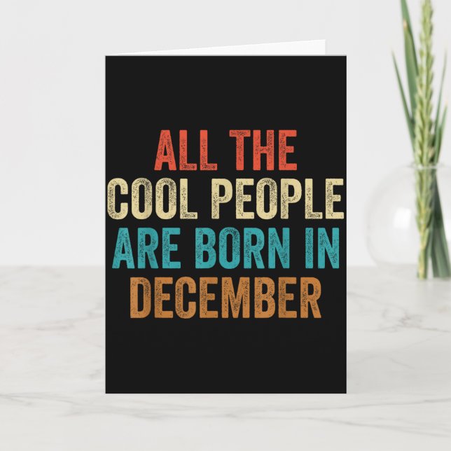 Tarjeta Cool People Are Born In December For Women Men  (Anverso)