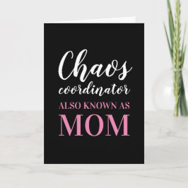 Tarjeta Coordinador del Caos también conocido como Mamá Dí