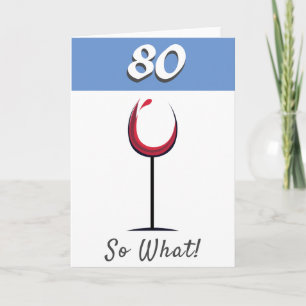 Tarjeta Copa de vino rojo motivacional 80 cumpleaños