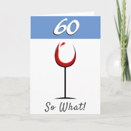 Tarjeta Copa de vino rojo motivacional Cumpleaños 60