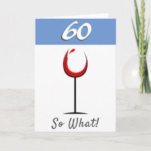 Tarjeta Copa de vino rojo motivacional Cumpleaños 60