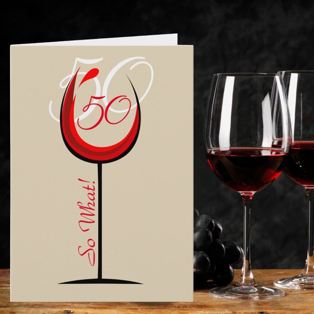 Tarjeta Copo de vino rojo positivo 50 ¿Y qué? / Cumpleaños (Subido por el creador)