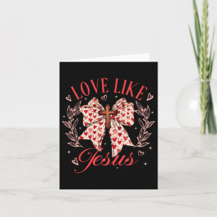 Tarjeta Coqueta Cruz de lazo Ama como Jesús San Valentín C
