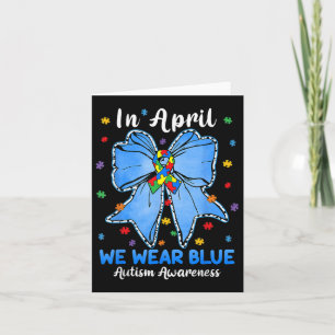 Tarjeta Coquette Bow En Abril Usamos Avisos De Autismo Azu