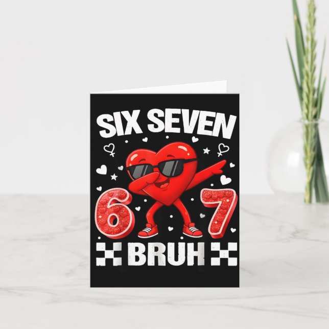 Tarjeta Corazón Divertido 67 Bruh San Valentín Seis Siete  (Anverso)