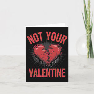 Tarjeta Corazón dramático con texto anti-San Valentín No t