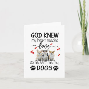 Tarjeta Corgi Dios supo que mi corazón necesitaba amor Cor