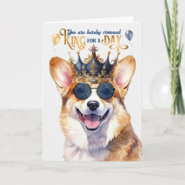 Tarjeta Corgi galés perro rey por un día festivo cumpleaño