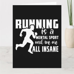 Tarjeta Correr Es Un Deporte Mental Y Todos Estamos Locos