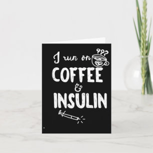 Tarjeta Corro En Café Y Diabetes Divertidos De Insulina Co