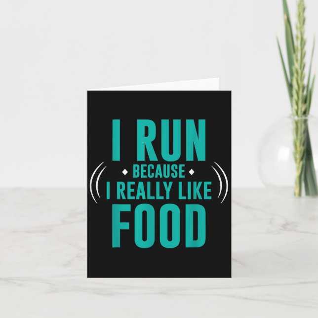 Tarjeta Corro Porque Realmente Me Gusta La Comida Divertid (Anverso)