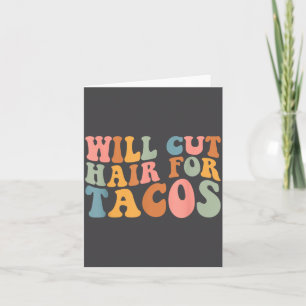 Tarjeta Cortará el pelo por tacos divertido estilista de c
