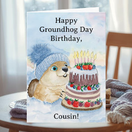 Tarjeta Cousin Happy Groundhog Day Birthday 