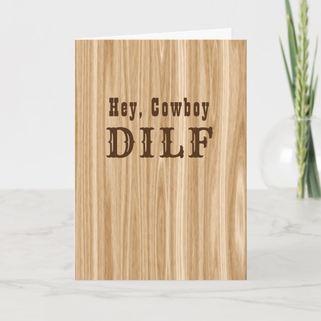 Tarjeta Cowboy DILT Fathers Day Raunchy Adultos Humor (Anverso)