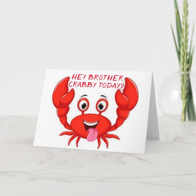TARJETA CRABBY BROTHER HUMOR POR TU CUMPLEAÑOS (Anverso)