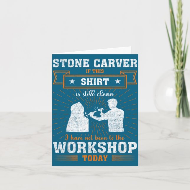 Tarjeta Craftsmen Quote Funny Stone Carver  (Anverso)