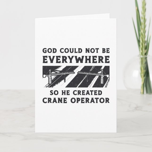 Tarjeta Crane Operator God Could Not Be Driver Worker (Anverso)